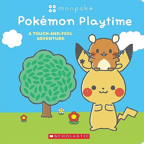 Pokémon Playtime: A Touch and Feel Adventure (Pokemon Monpoké) von Scholastic US